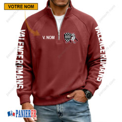 Valence Romans – Sweat demi-zippé Nouvelle Version Avec Nom Personnalisé